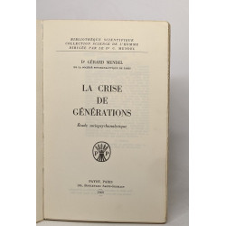 La crise de générations - Etude sociopsychanalytique