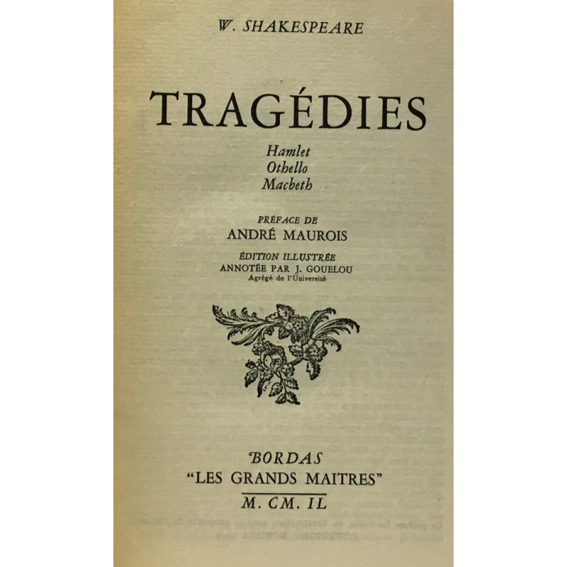 Tragédies: Hamlet Othello Macbeth --- collection les grands...
