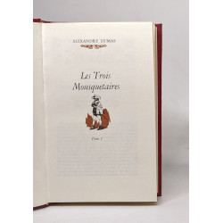Les trois mousquetaires tome I