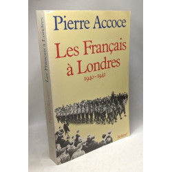 Les français a londres : 1940-1941