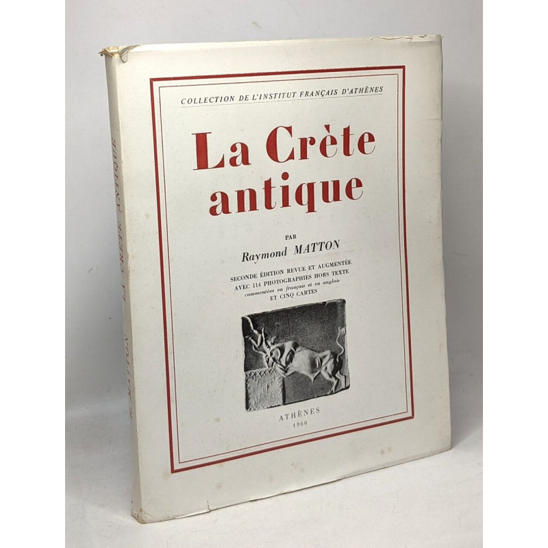 La Crète antique - collection de l'Institut français d'Athènes 87...