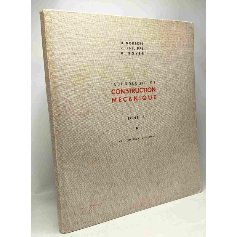 Technologie de construction mécanique - TOME 2