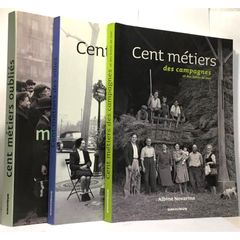 Cent métiers des villes + Cent métiers des campagnes et bords de...