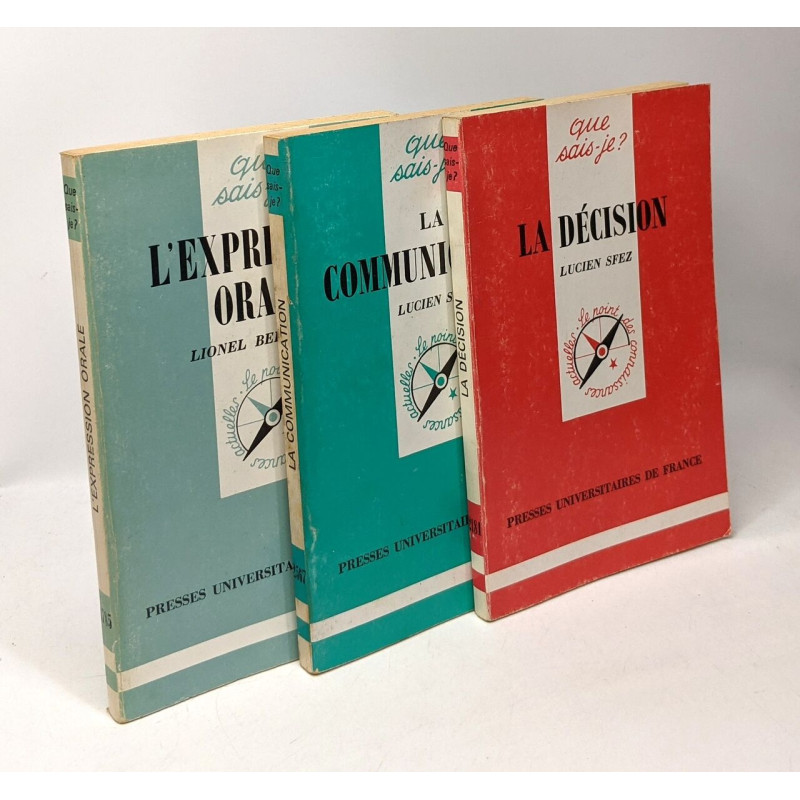 La Communication + La décision + L'expression orale (Bellenger Lionel)