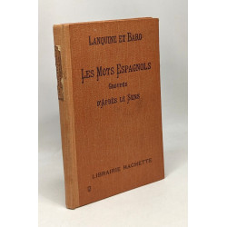 Les Mots Espagnols Groupes D'apres Le Sens