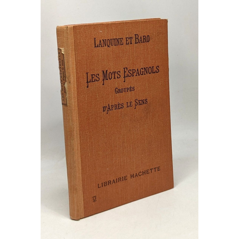 Les Mots Espagnols Groupes D'apres Le Sens