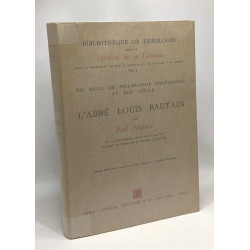 Un essai de philosophie chrétienne au XIXe siècle - L'abbé Louis...
