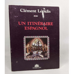 Un itinéraire espagnol