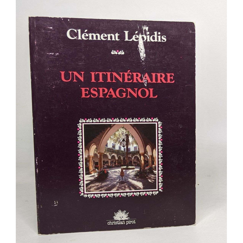 Un itinéraire espagnol