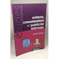 Enfants consommation et publicité télévisée : numéro hors série...