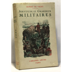 Servitude et grandeur militaires