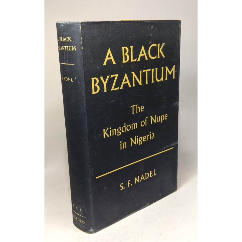 Black Byzantium: Kingdom of Nupe in Nigeria