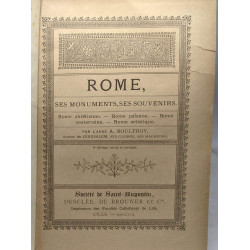 Rome ses monuments ses souvenirs. Rome Chrétienne. Rome paienne....