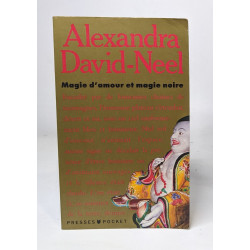 Magie d'amour et magie noire ou Le Tibet inconnu