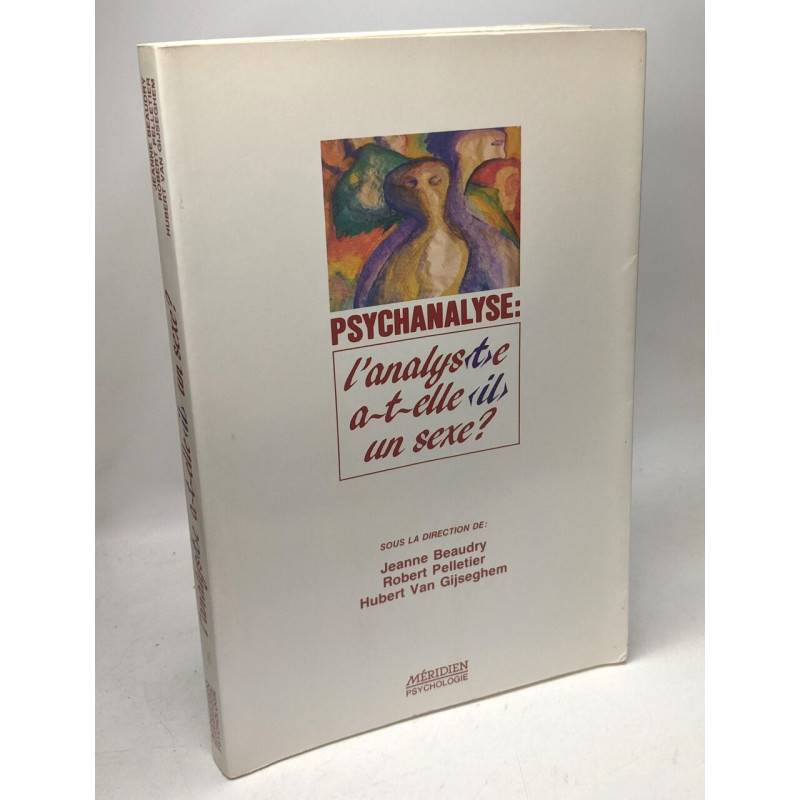 Psychanalyse : L'Analys(T)E A-T-Elle (Il) Un Sexe