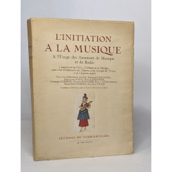 L'Initiation a la musique à l'usage des Amateurs de Musique et de...