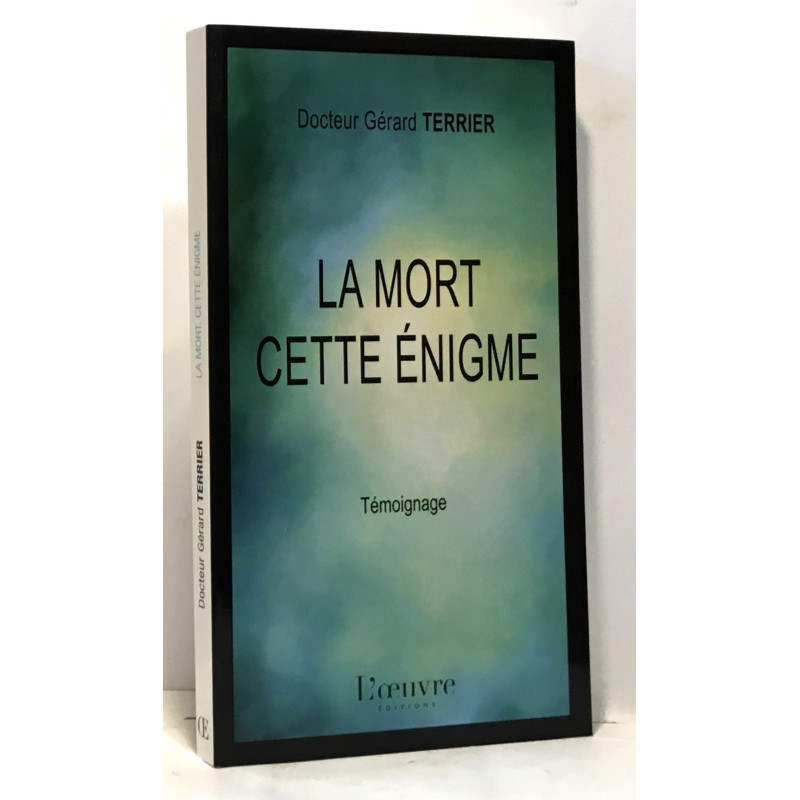 La mort cette énigme