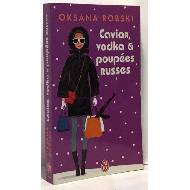 Caviar vodka et poupées russes (French Edition)