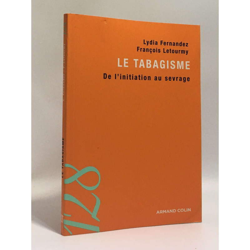 Le tabagisme - De l'initiation au sevrage: De l'initiation au sevrage