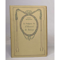 La prodigieuse vie d'Honoré de Balzac