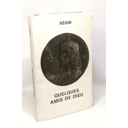 Quelques amis de Dieu