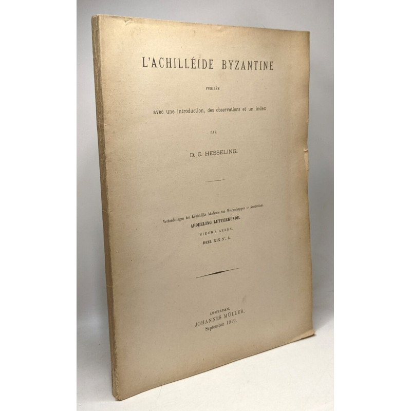 L'achilléïde byzantine - introduction des observations et un index...