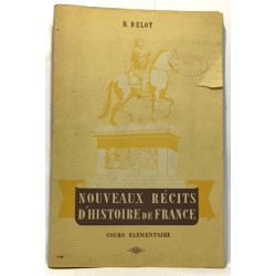 Nouveau récits d'histoire de France - cours élémentaire