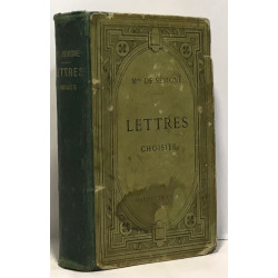 Lettres choisies de Madame de Sévigné extraites de l'édition des...