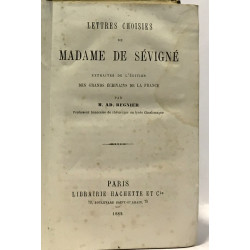 Lettres choisies de Madame de Sévigné extraites de l'édition des...