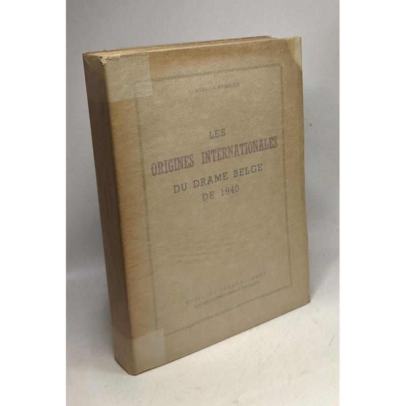 Les origines internationales du drame belge de 1940