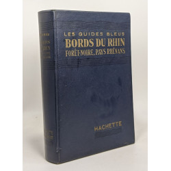 Bords du Rhin - Forêt-noire - Pays Rhénans - les guides bleus