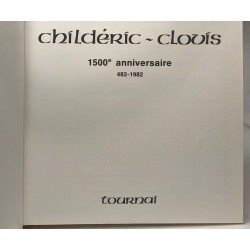 Childéric - Clovis - 1500e anniversaire 482-1982