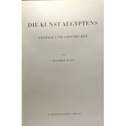 Die kunst aegyptens - gestalt und geschichte