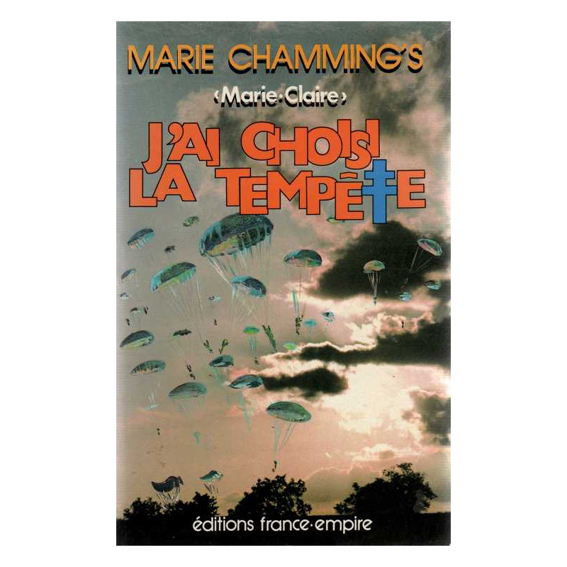 J'ai choisi la tempête