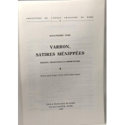 Varron Satires Ménippées: Volume 9 - édition traduction et commentaire