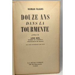 Douze ans dans la tourmente - préface de Léon Noël -- pour servir...