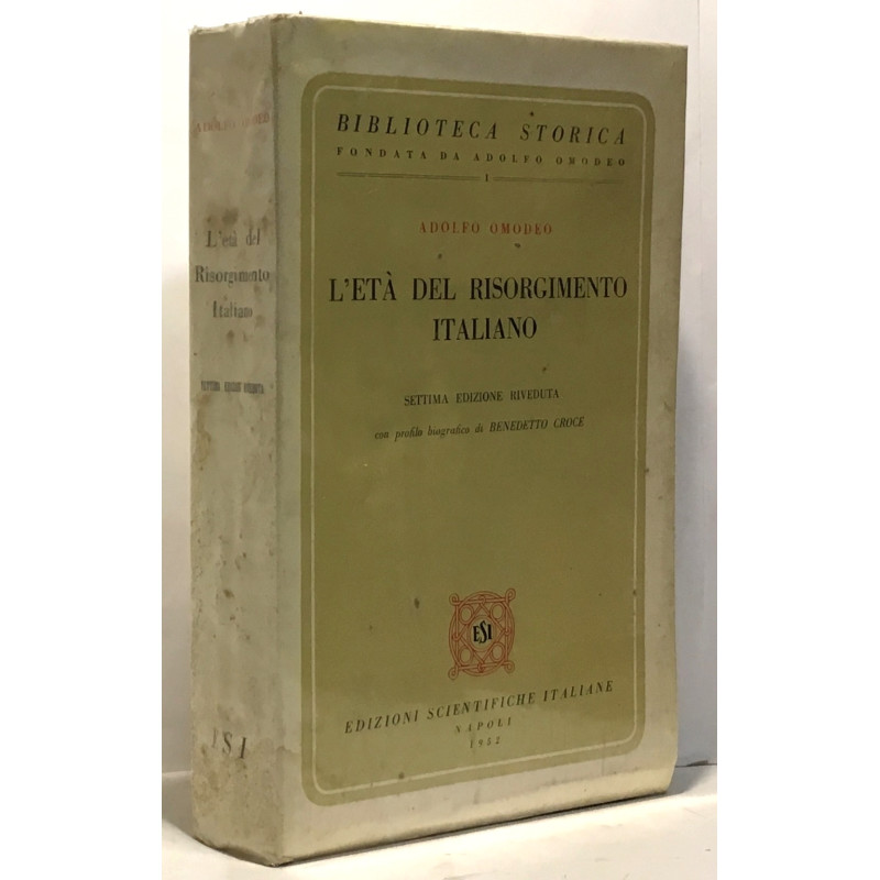 L'età del risorgimento italiano - settima edizione riveduta con...