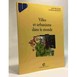Villes et urbanisme dans le monde 3e édition