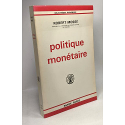 Politique monétaire - bibliothèque économique