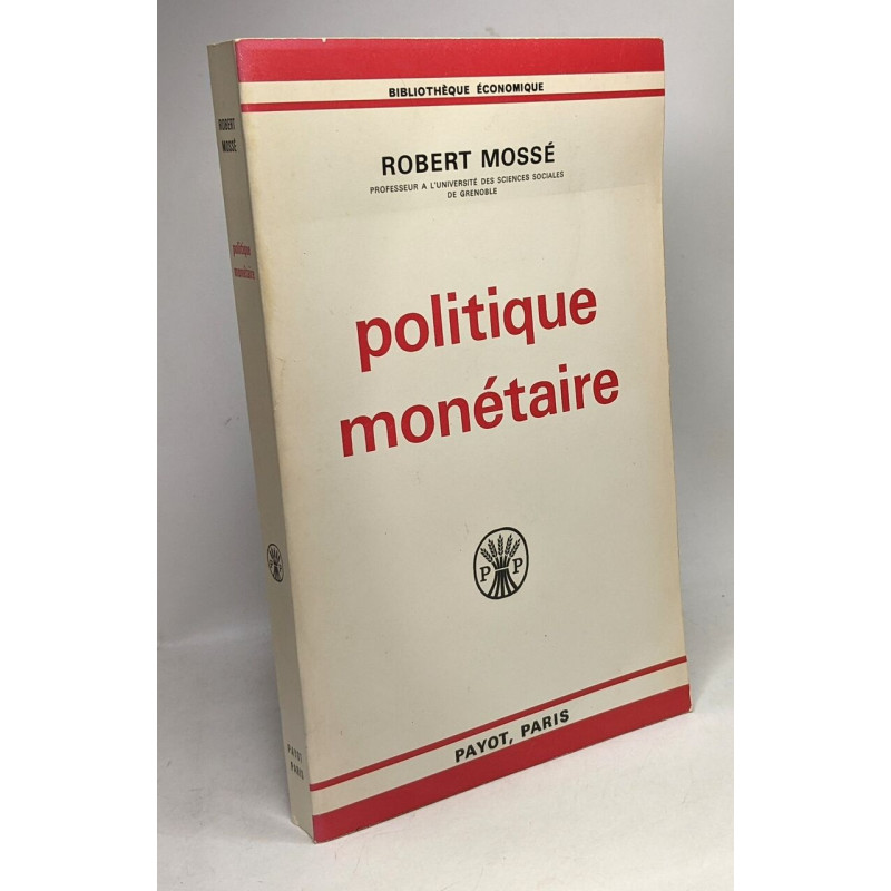 Politique monétaire - bibliothèque économique