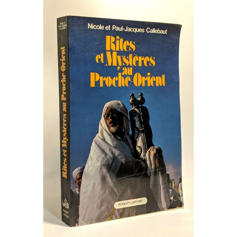 RITES ET MYSTERE PROCHE ORIENT avec hommage de l'auteur