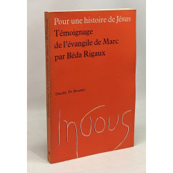 Témoignage de l'évangile de Marc --- Pour une histoire de Jésus