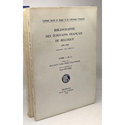 Bibliographie des Ecrivains Français de Belgique - les 4 premiers...