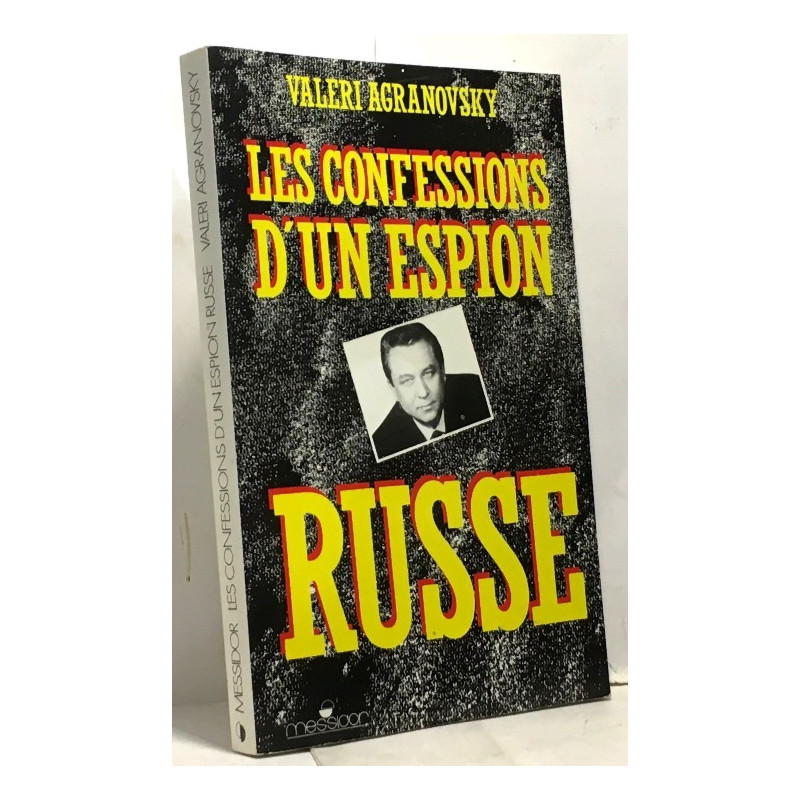 Les confessions d'un espion russe
