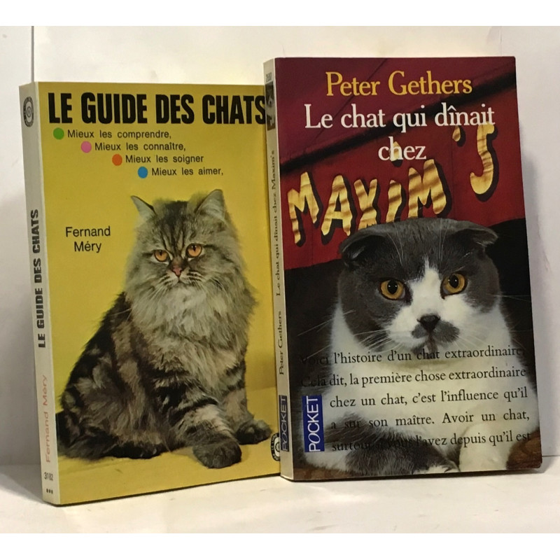 Le guide des chats : Mieux les comprendre Mieux les connaitre...