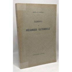 Éléments de mécanique rationelle - 4e édition