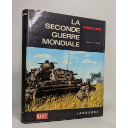 La seconde guerre mondiale - tome premier et second
