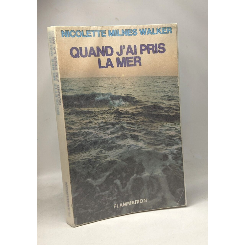 Quand j'ai pris la mer