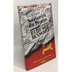 Souvenirs du procès des blouses blanches
