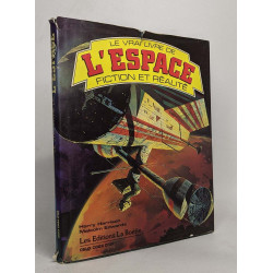 Le vrai livre de l'espace fiction et réalité
